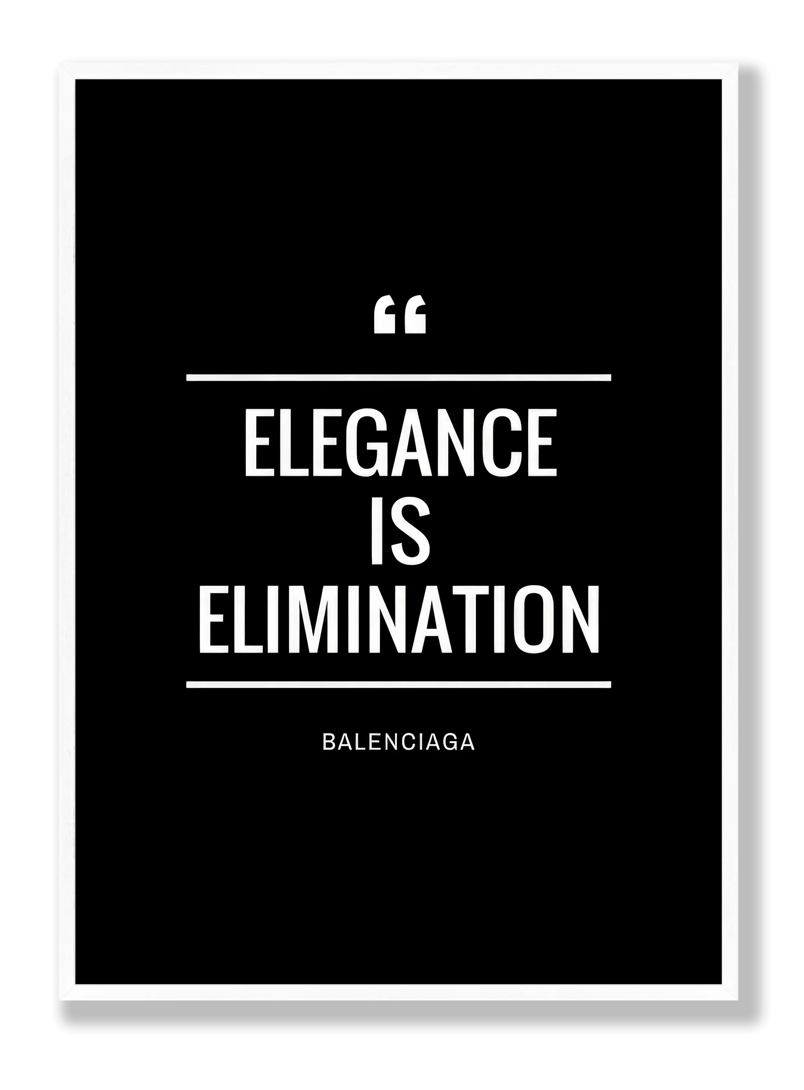 Elegance Is Elimination plakat