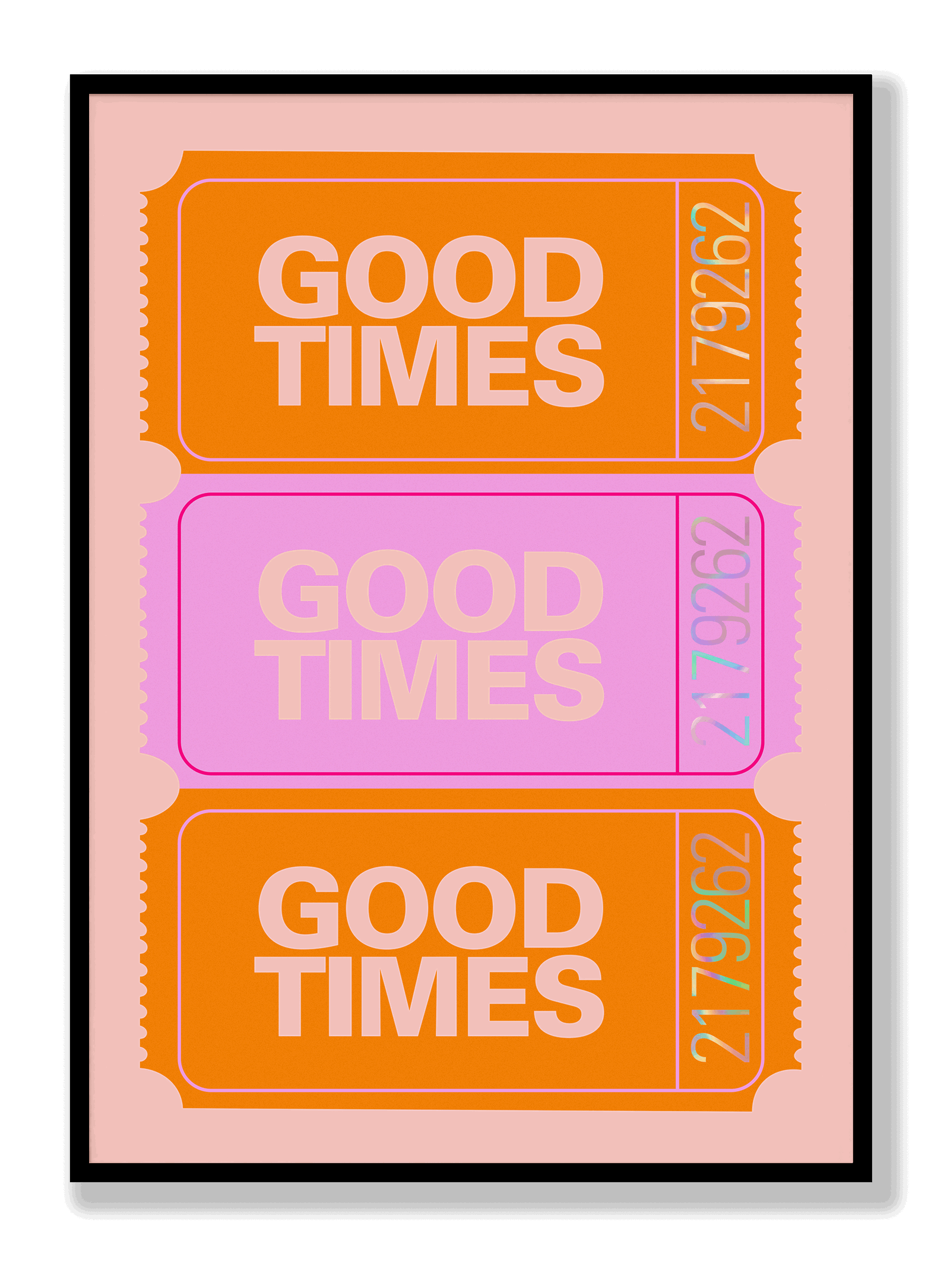 Good Times - Tickets 2 plakat