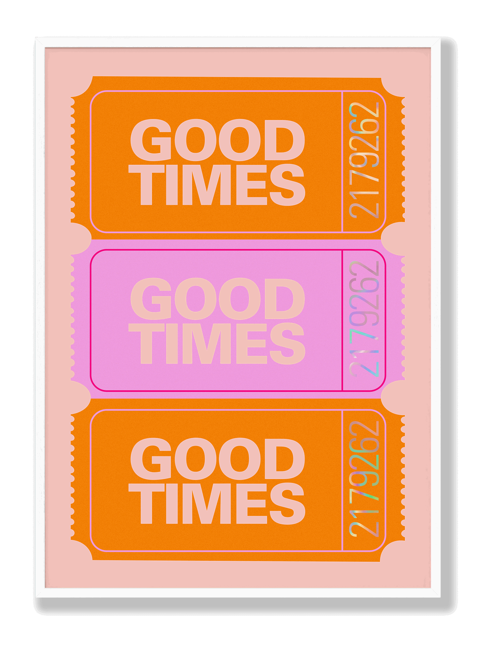 Good Times - Tickets 2 plakat