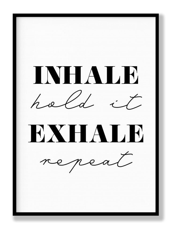 Inhale Exhale plakat