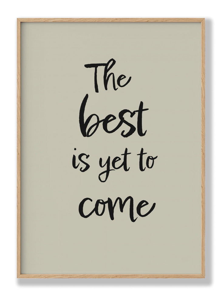 The Best Is Yet to Come plakat